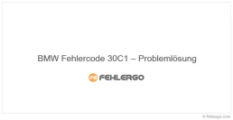 BMW Fehlercode 30C1 – Problemlösung