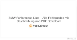 BMW Fehlercodes Liste – Alle Fehlercodes mit Beschreibung und PDF Download