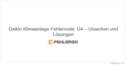 Daikin Klimaanlage Fehlercode: U4 – Ursachen und Lösungen