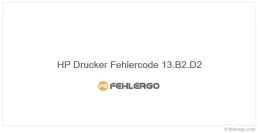 HP Drucker Fehlercode 13.B2.D2