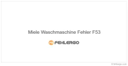 Miele Waschmaschine Fehler F53