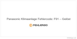 Panasonic Klimaanlage Fehlercode: F91 – Gelöst