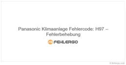 Panasonic Klimaanlage Fehlercode: H97 – Fehlerbehebung