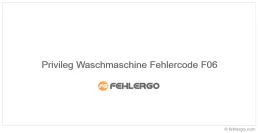 Privileg Waschmaschine Fehlercode F06