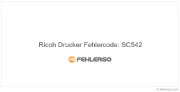 Ricoh Drucker Fehlercode: SC542