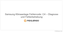 Samsung Klimaanlage Fehlercode: C4 – Diagnose und Fehlerbehebung